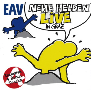 Live-CD und Live-DVD "Neue Helden live in Graz" erscheinen am 08.10.2010!