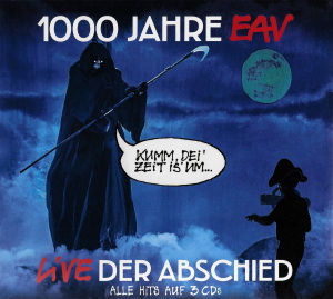 1000 Jahre EAV - Das Abschiedskonzert