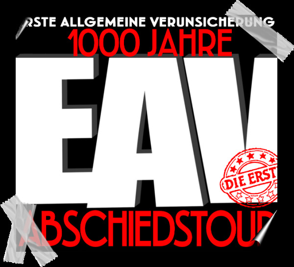 1000 Jahre EAV Abschiedstournee