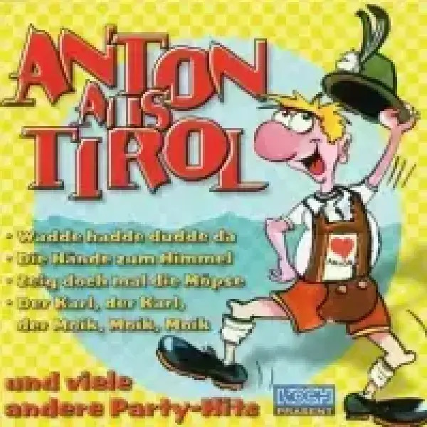 Anton aus Tirol