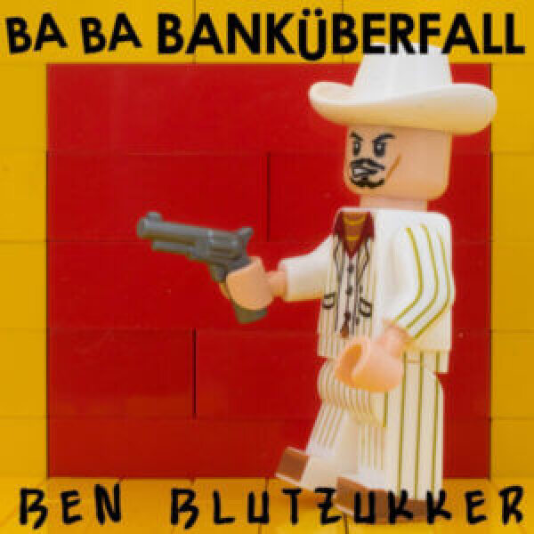 Ba-Ba-Banküberfall