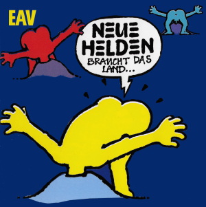 Das Cover des neuen EAV-Albums "Neue Helden"