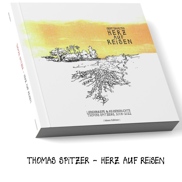 Thomas Spitzer - Herz auf Reisen