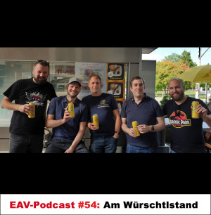 EAV-Podcast #54: Am Würschtlstand