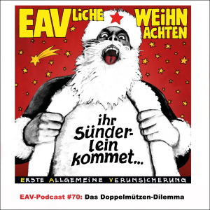 EAV-Podcast #70: Das Doppelmützen-Dilemma