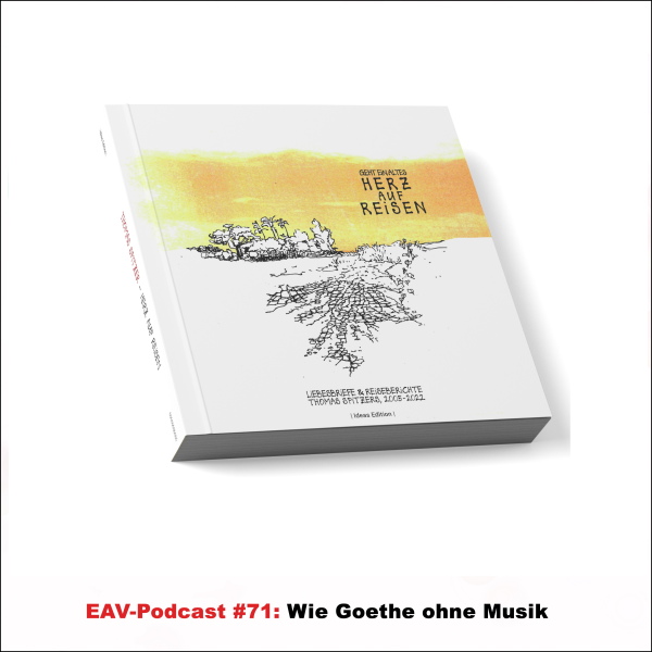 EAV-Podcast #71: Wie Goethe ohne Musik